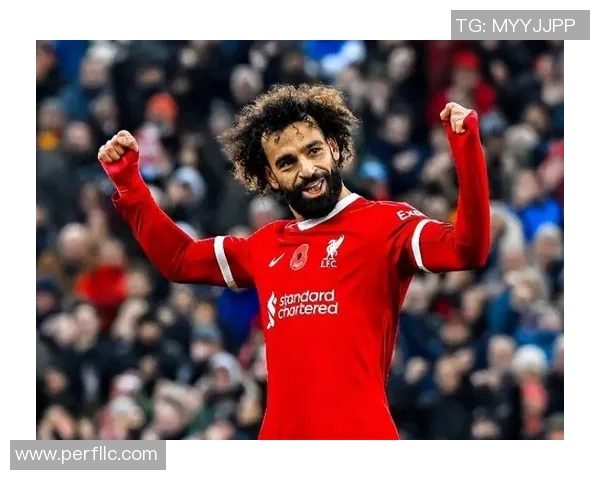 萨拉赫闪耀赛场再度建功助力利物浦勇夺胜利